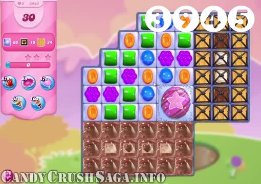 Candy Crush Saga : Level 3945 – Videos, Cheats, Tips and Tricks