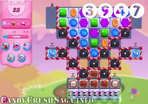 Candy Crush Saga : Level 3947 – Videos, Cheats, Tips and Tricks