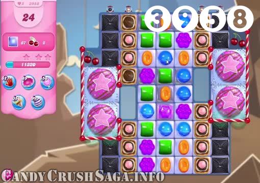 Candy Crush Saga : Level 3958 – Videos, Cheats, Tips and Tricks