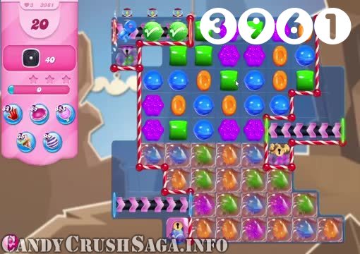 Candy Crush Saga : Level 3961 – Videos, Cheats, Tips and Tricks