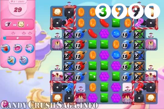 Candy Crush Saga : Level 3991 – Videos, Cheats, Tips and Tricks