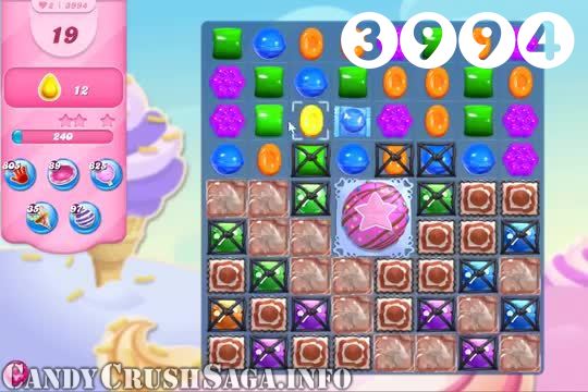 Candy Crush Saga : Level 3994 – Videos, Cheats, Tips and Tricks