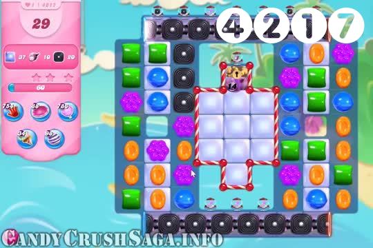 Candy Crush Saga : Level 4217 – Videos, Cheats, Tips and Tricks