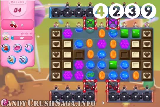 Candy Crush Saga : Level 4239 – Videos, Cheats, Tips and Tricks
