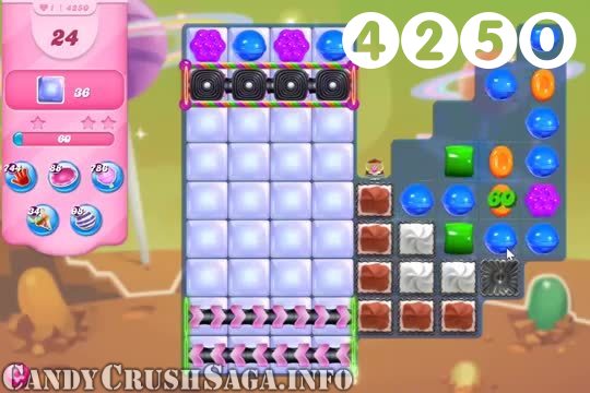 Candy Crush Saga : Level 4250 – Videos, Cheats, Tips and Tricks