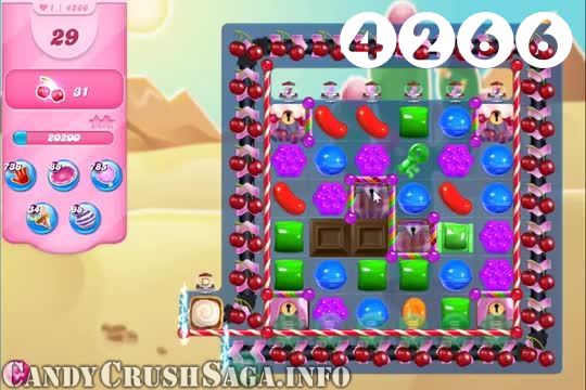 Candy Crush Saga : Level 4266 – Videos, Cheats, Tips and Tricks