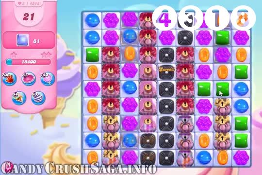 Candy Crush Saga : Level 4318 – Videos, Cheats, Tips and Tricks