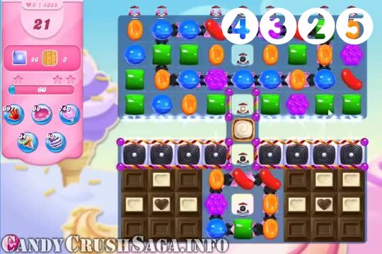 Candy Crush Saga : Level 4325 – Videos, Cheats, Tips and Tricks