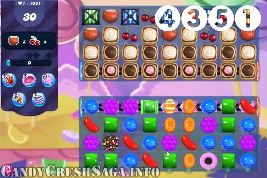 Candy Crush Saga : Level 4351 – Videos, Cheats, Tips and Tricks