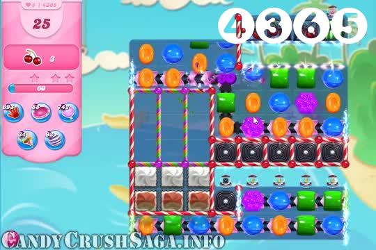 Candy Crush Saga : Level 4365 – Videos, Cheats, Tips and Tricks