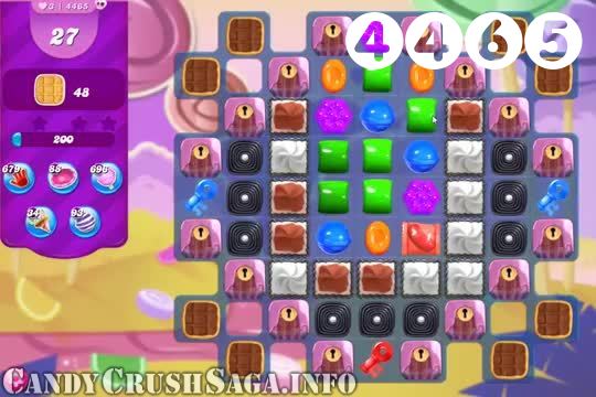 Candy Crush Saga : Level 4465 – Videos, Cheats, Tips and Tricks