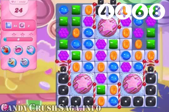 Candy Crush Saga : Level 4468 – Videos, Cheats, Tips and Tricks
