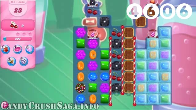 Candy Crush Saga : Level 4606 – Videos, Cheats, Tips and Tricks