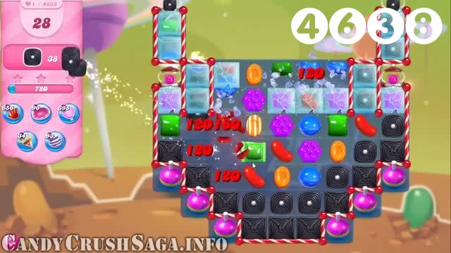 Candy Crush Saga : Level 4638 – Videos, Cheats, Tips and Tricks