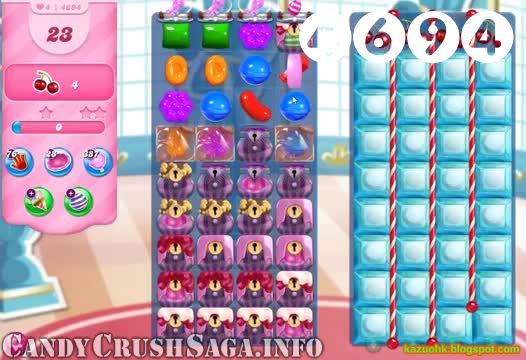 Candy Crush Saga : Level 4694 – Videos, Cheats, Tips and Tricks