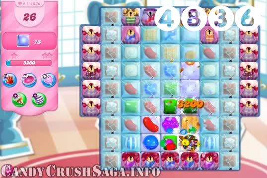 Candy Crush Saga : Level 4836 – Videos, Cheats, Tips and Tricks