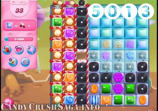 Candy Crush Saga : Level 5013 – Videos, Cheats, Tips and Tricks
