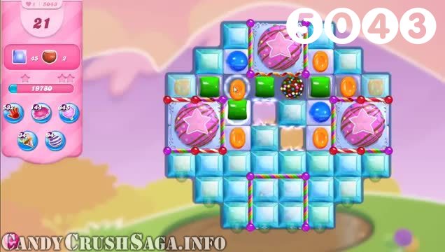Candy Crush Saga : Level 5043 – Videos, Cheats, Tips and Tricks