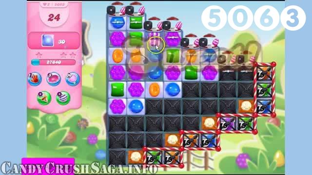 Candy Crush Saga : Level 5063 – Videos, Cheats, Tips and Tricks