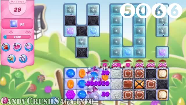 Candy Crush Saga : Level 5066 – Videos, Cheats, Tips and Tricks