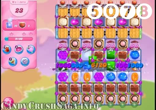 Candy Crush Saga : Level 5078 – Videos, Cheats, Tips and Tricks