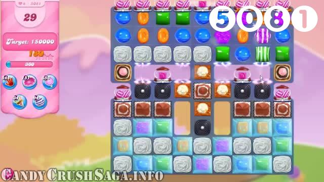 Candy Crush Saga : Level 5081 – Videos, Cheats, Tips and Tricks