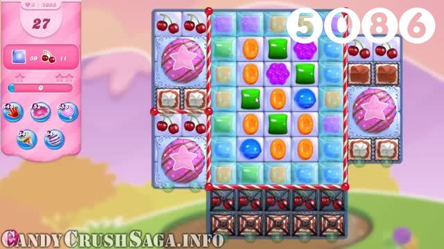 Candy Crush Saga : Level 5086 – Videos, Cheats, Tips and Tricks