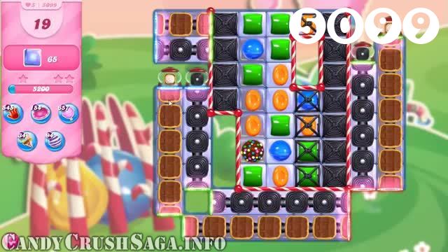 Candy Crush Saga : Level 5099 – Videos, Cheats, Tips and Tricks