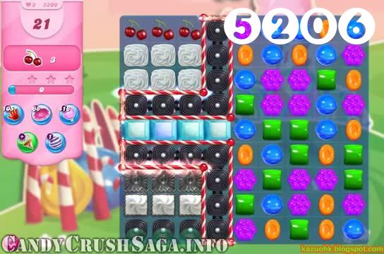 Candy Crush Saga : Level 5206 – Videos, Cheats, Tips and Tricks
