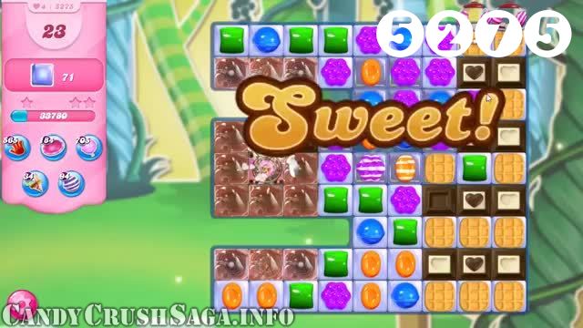 Candy Crush Saga : Level 5275 – Videos, Cheats, Tips and Tricks