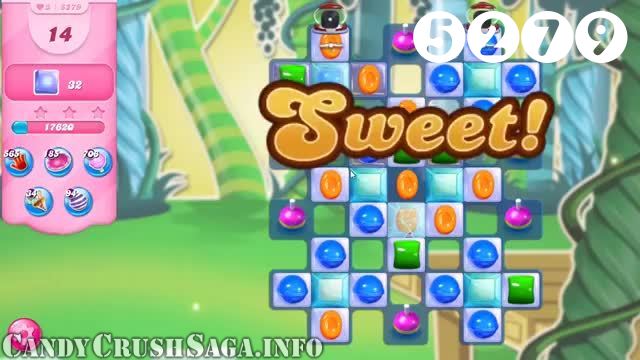 Candy Crush Saga : Level 5279 – Videos, Cheats, Tips and Tricks