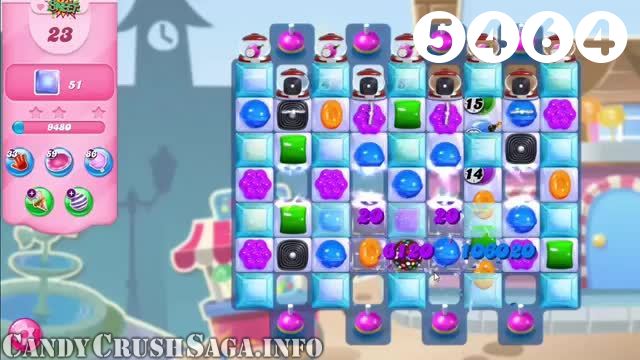 Candy Crush Saga : Level 5464 – Videos, Cheats, Tips and Tricks