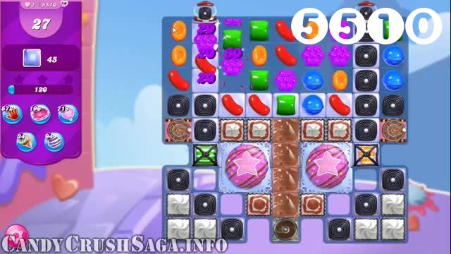 Candy Crush Saga : Level 5510 – Videos, Cheats, Tips and Tricks