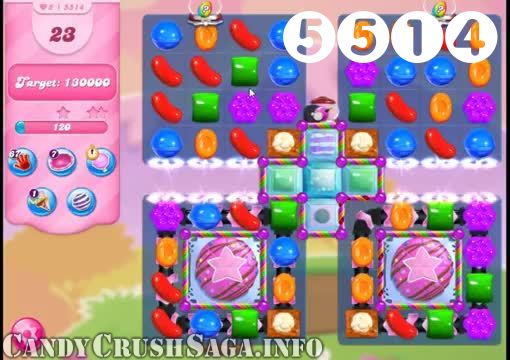 Candy Crush Saga : Level 5514 – Videos, Cheats, Tips and Tricks