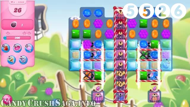 Candy Crush Saga : Level 5526 – Videos, Cheats, Tips and Tricks