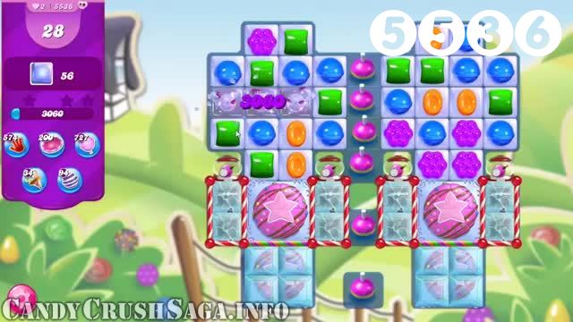 Candy Crush Saga : Level 5536 – Videos, Cheats, Tips and Tricks