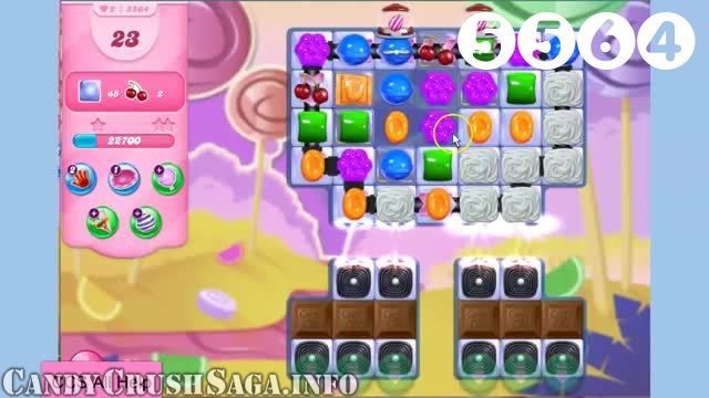 Candy Crush Saga : Level 5564 – Videos, Cheats, Tips and Tricks