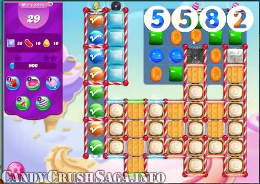 Candy Crush Saga : Level 5582 – Videos, Cheats, Tips and Tricks