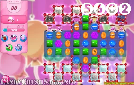 Candy Crush Saga : Level 5602 – Videos, Cheats, Tips and Tricks