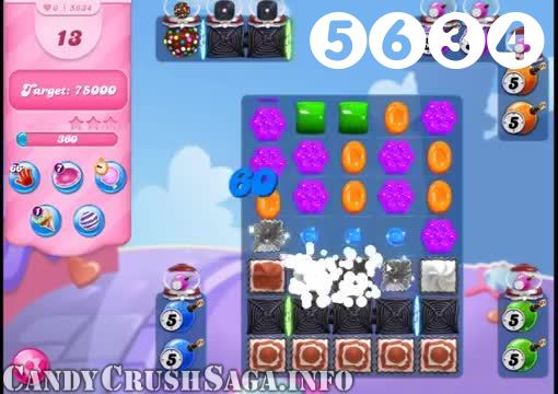 Candy Crush Saga : Level 5634 – Videos, Cheats, Tips and Tricks