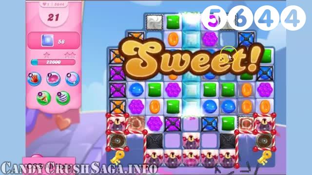 Candy Crush Saga : Level 5644 – Videos, Cheats, Tips and Tricks