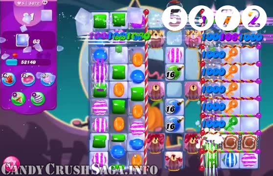 Candy Crush Saga : Level 5672 – Videos, Cheats, Tips and Tricks