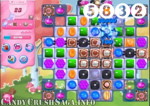 Candy Crush Saga : Level 5832 – Videos, Cheats, Tips and Tricks