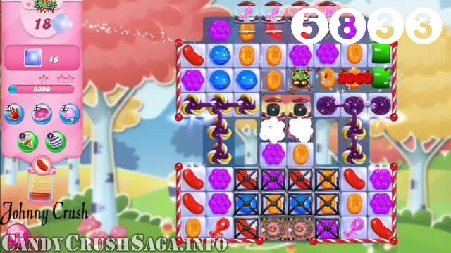 Candy Crush Saga : Level 5833 – Videos, Cheats, Tips and Tricks