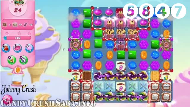 Candy Crush Saga : Level 5847 – Videos, Cheats, Tips and Tricks