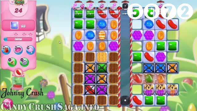 Candy Crush Saga : Level 5872 – Videos, Cheats, Tips and Tricks
