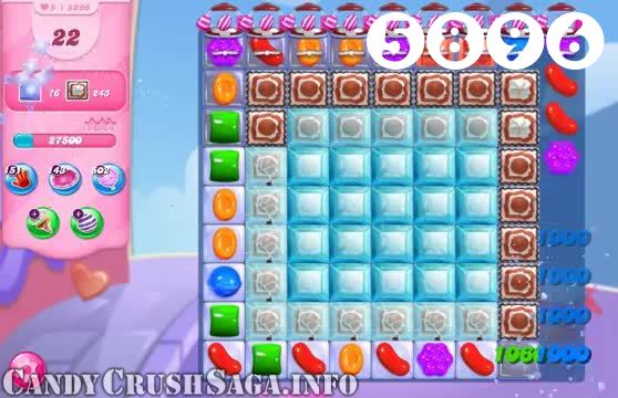 Candy Crush Saga : Level 5896 – Videos, Cheats, Tips and Tricks