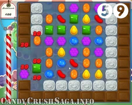 Candy Crush Saga : Level 59 – Videos, Cheats, Tips and Tricks