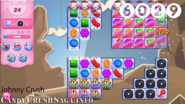 Candy Crush Saga : Level 6029 – Videos, Cheats, Tips and Tricks