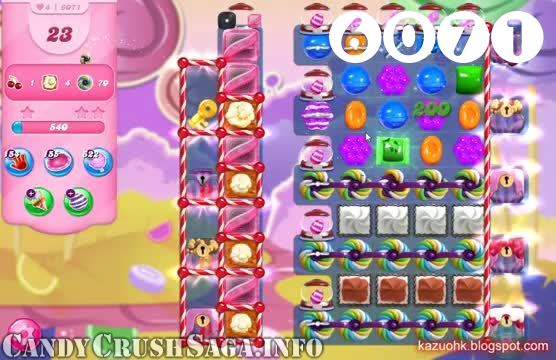 Candy Crush Saga : Level 6071 – Videos, Cheats, Tips and Tricks